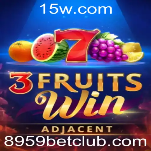 Descubra o Mundo de Emoções e Recompensas com 3FruitsWin no 8959bet
