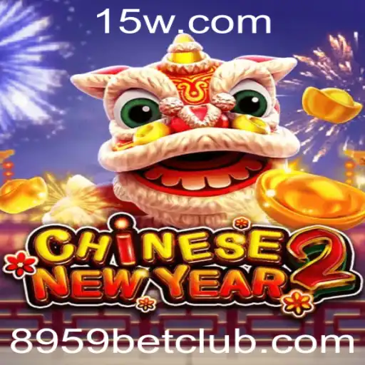 Descubra o Fascinante Mundo de CHINESENEWYEAR2 com 8959bet